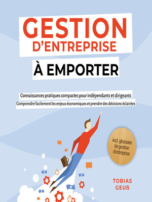 cover image of Gestion d'Entreprise à emporter – Connaissances pratiques compactes pour indépendants et dirigeants